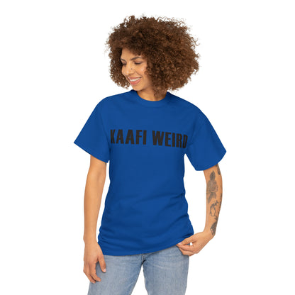 Women Heavy Cotton Tee - Kaafi Weird