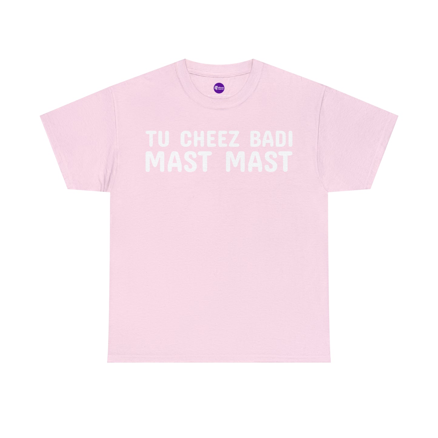 Unisex Heavy Cotton Tee - Tu Cheez Badi Mast Mast