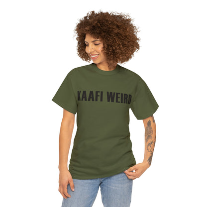 Women Heavy Cotton Tee - Kaafi Weird