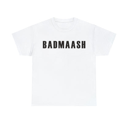 Women Heavy Cotton Tee - Badmaash