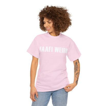 Women Heavy Cotton Tee - Kaafi Weird