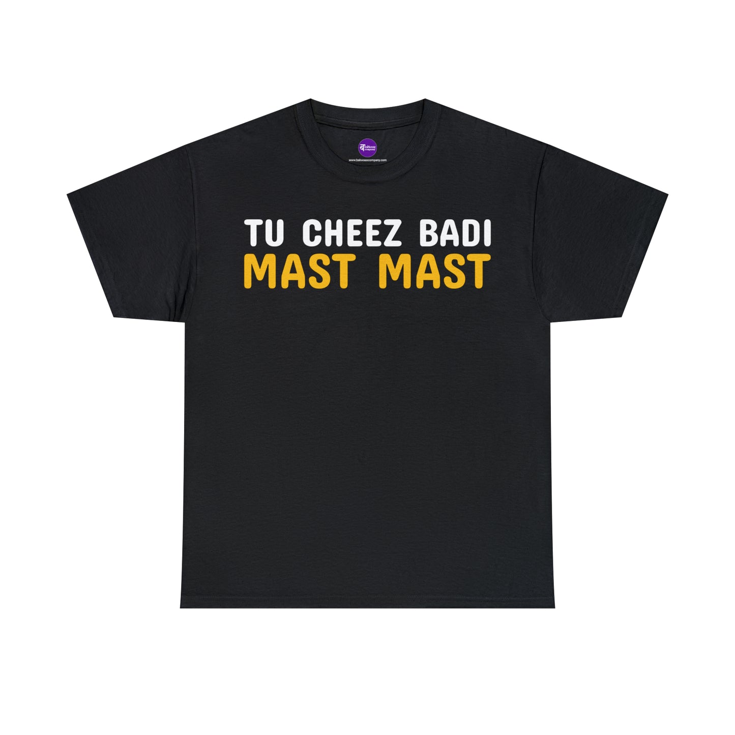 Unisex Heavy Cotton Tee - Tu Cheez Badi Mast Mast