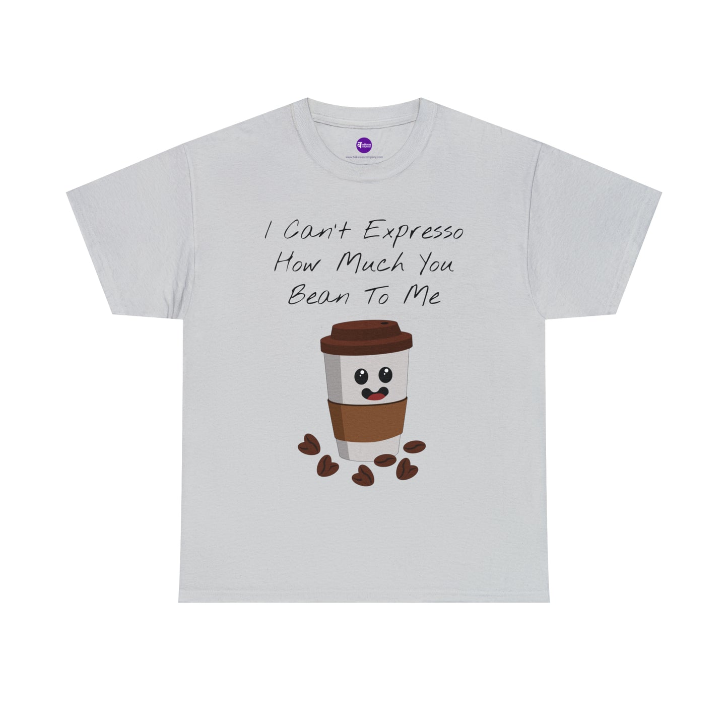 Unisex Heavy Cotton Tee - I Can't Expresso How Much You Bean To Me