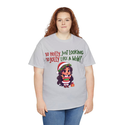 Christmas Unisex Heavy Cotton Tee - Just Looking Like a WOW